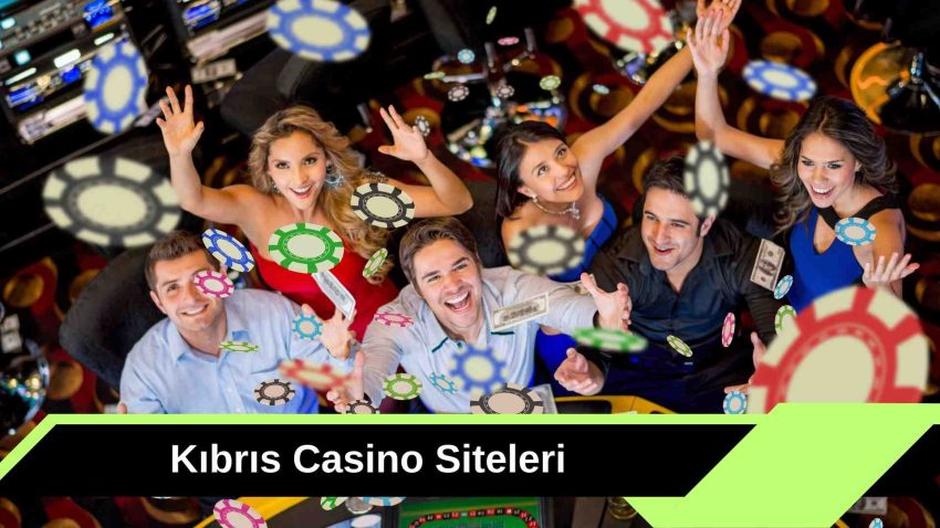Kıbrıs Casino Siteleri